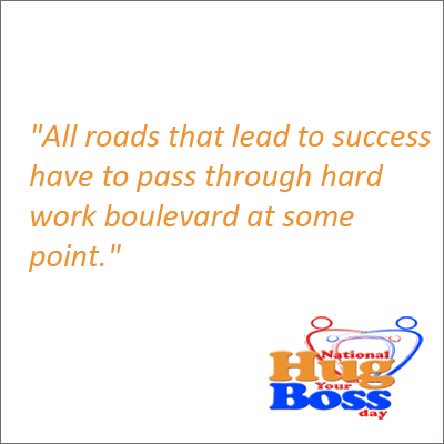 National Hug Your Boss Day Quote 17