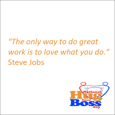 National Hug Your Boss Day Quote 19