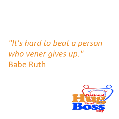 National Hug Your Boss Day Quote 20